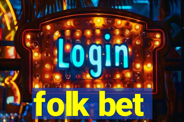 folk bet
